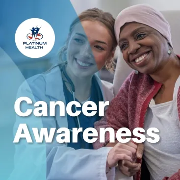 Cancer awareness support between healthcare professional and patient at Platinum Health