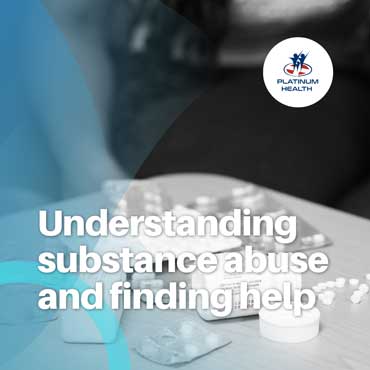 Understanding substance abuse and finding help for addiction and mental health support