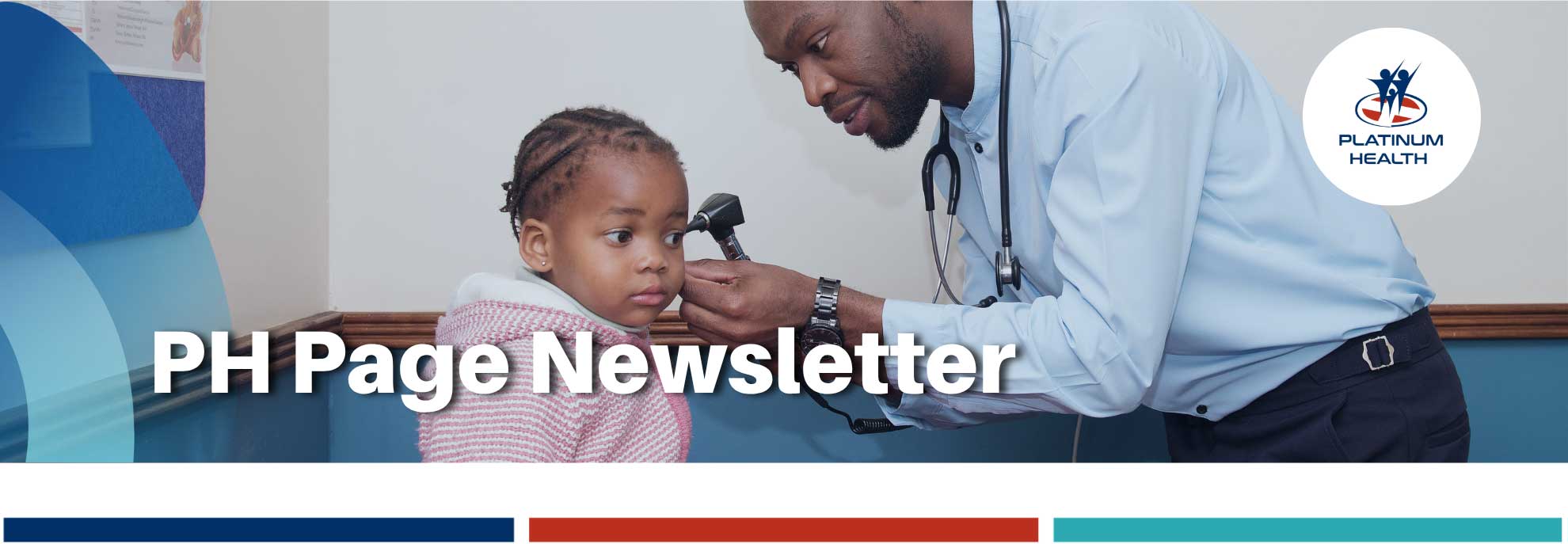 Platinum Health PH Page Newsletter featuring a doctor examining a young patient
