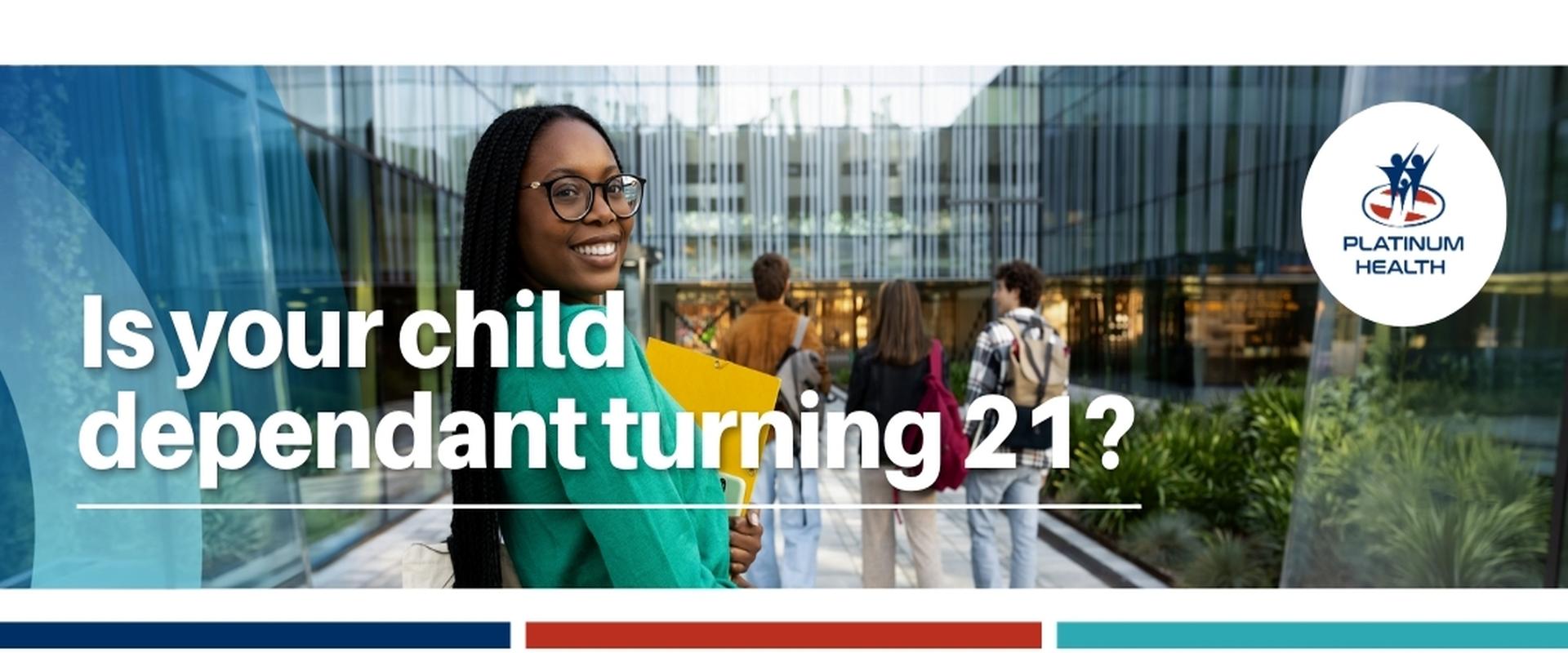 Platinum Health dependant turning 21 membership review notice