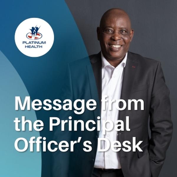 Message from the Principal Officer of Platinum Health medical scheme